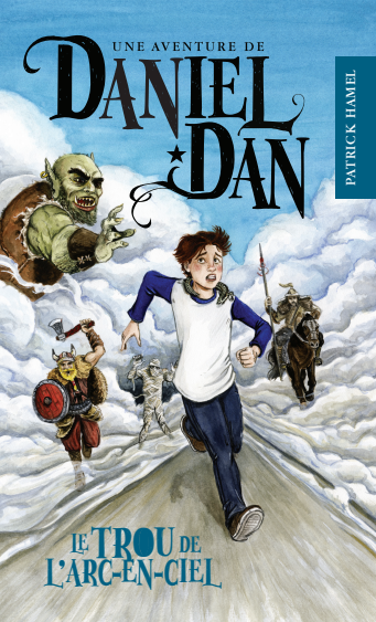 Daniel Dan - Le trou de l'arc-en-ciel